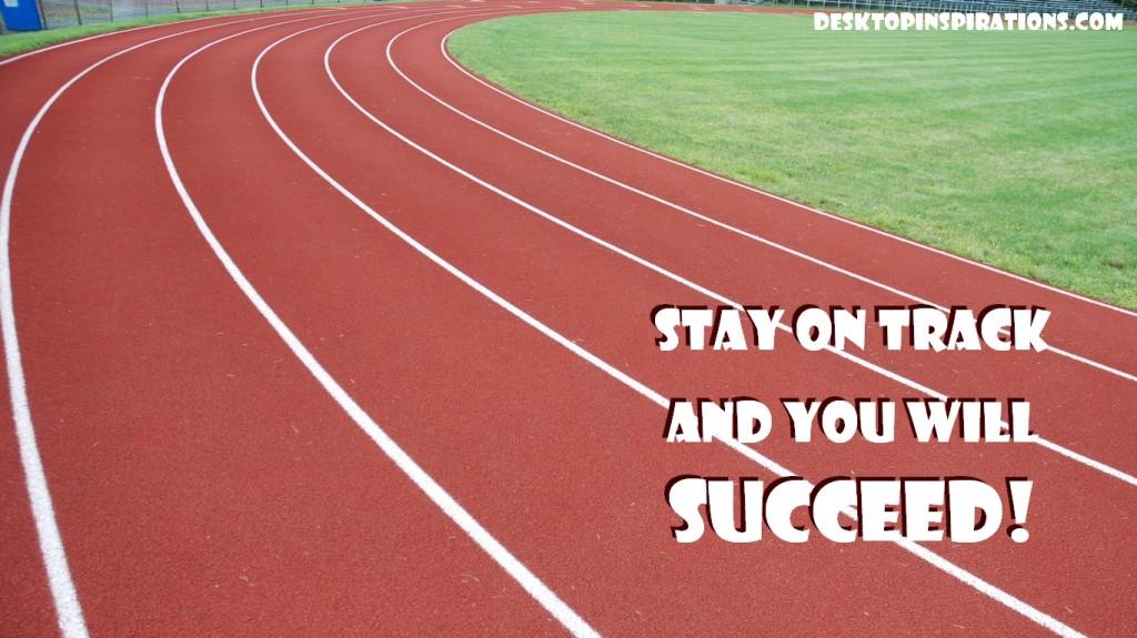 Stay On Track - Free Inspirational Wallpaper